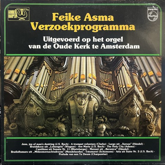 ASMA, FEIKE - VERZOEKPROGRAMMA OUDE KERK AMSTERDAM -VINYL-