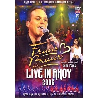 Dvd BAUER FRANS - LIVE IN AHOY 2006