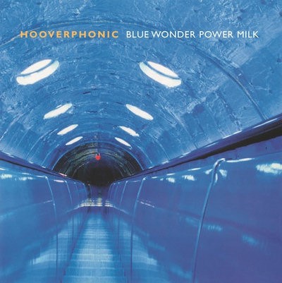 HOOVERPHONIC - BLUE WONDER POWER MILK - RSD 2015 - LP