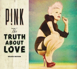 P!NK - THE TRUTH ABOUT LOVE