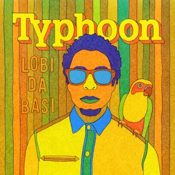 TYPHOON - LOBI DA BASI - LP