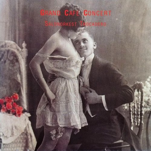 SALONENSEMBLE TROCADERO - GRAND CAFE CONCERT - Cd