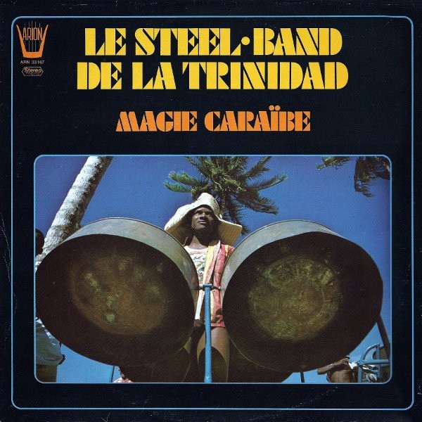 LE STEEL-BAND DE LA TRINIDAD - MAGIE CARAIBE -VINYL- - Lp, 2e hands