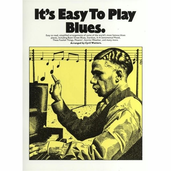 WATTERS, CYRIL - IT'S EASY TO PLAY BLUES -PIANO-