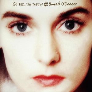 O CONNOR, SINEAD - SO FAR ... BEST OF