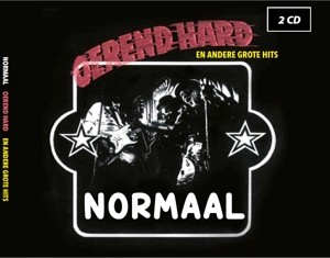 NORMAAL - OEREND HARD EN ANDERE GROTE HITS - cd