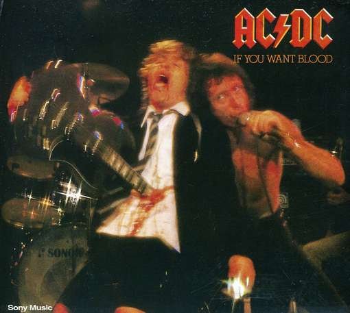 AC/DC - IF YOU WANT BLOOD YOU'VE GOT IT