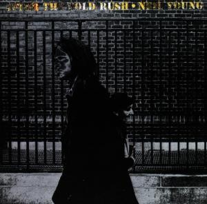 YOUNG, NEIL - AFTER THE GOLD RUSH - cd
