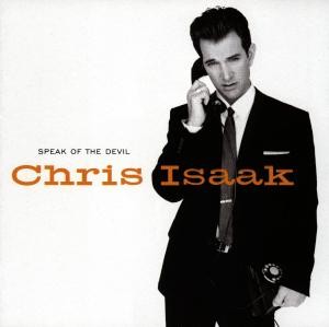 CHRIS ISAAK