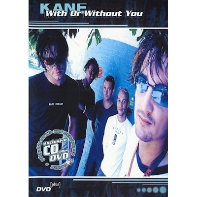 KANE - WITH OR WITHOUT YOU - cd + dvd
