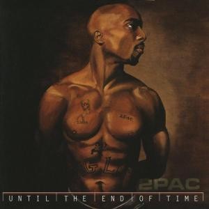 TWO PAC - UNTIL THE END OF TIME - cd