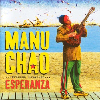 CHAO, MANU - PROXIMA ESTACION ESPERANZA