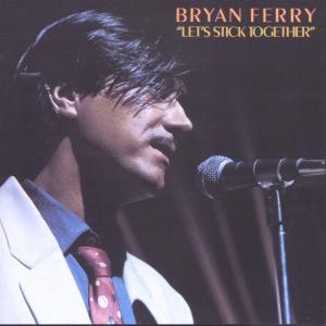 FERRY, BRYAN - LET'S STICK TOGETHER - cd