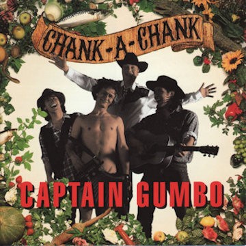 CAPTAIN GUMBO - CHANK-A-CHANK - CD