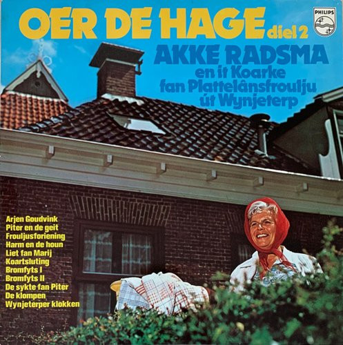 RADSMA, AKKE - OER DE HAGE DIEL 2 -VINYL-