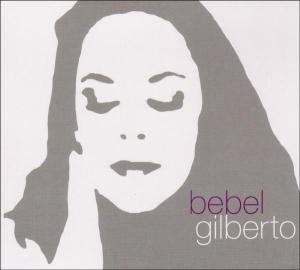 GILBERTO, BEBEL