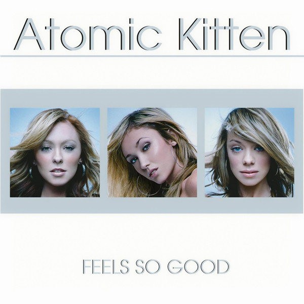 ATOMIC KITTEN - FEELS SO GOOD - Cd