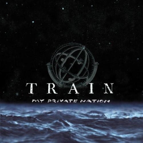 TRAIN - MY PRIVATE NATION