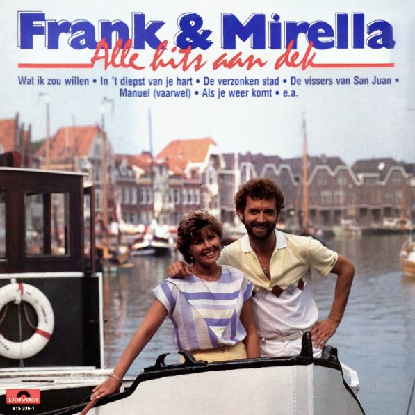 FRANK & MIRELLA - ALLE HITS AAN DEK -VINYL-