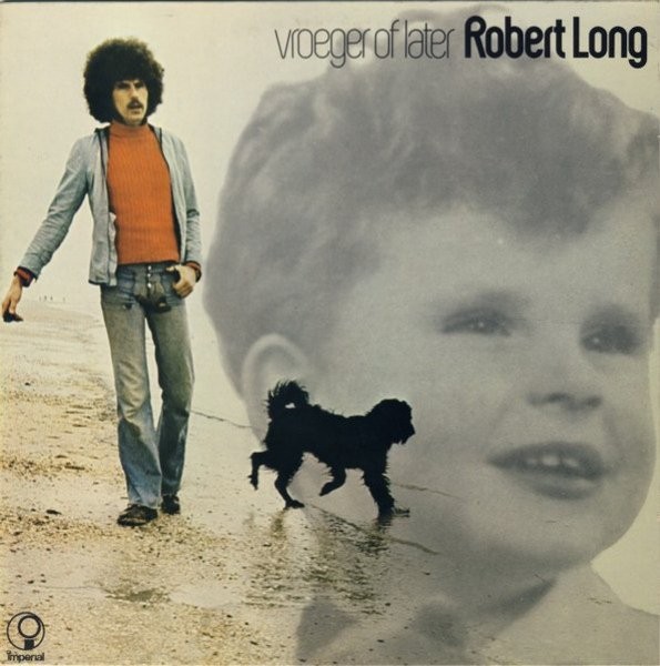 LONG, ROBERT - VROEGER OF LATER -VINYL-