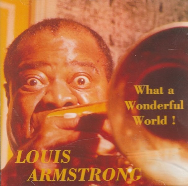 ARMSTRONG, LOUIS - WHAT A WONDERFUL WORLD - Cd