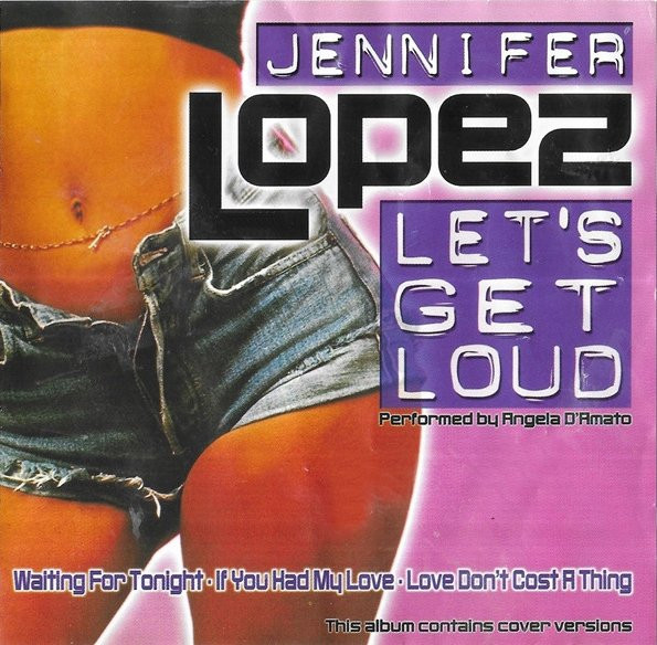 D'AMATO, ANGELA - LET'S GET LOUD-MUSIC OF JENNIFER LOPEZ - cd