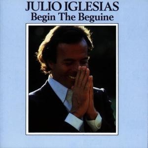 IGLESIAS, JULIO - BEGIN THE BEGUINE - cd