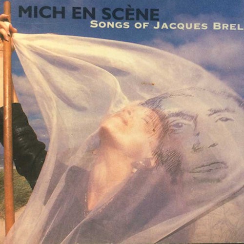 MICH EN SCENE - SONGS OF JACQUES BREL, cd