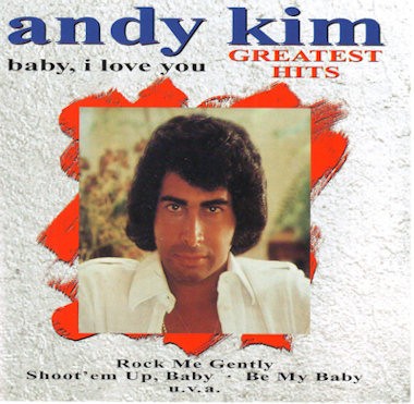 KIM, ANDY - BABY, I LOVE YOU - CD