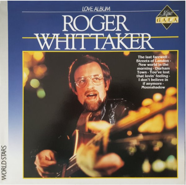 WHITTAKER, ROGER - LOVE ALBUM -VINYL-