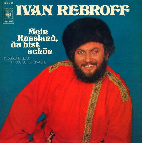 REBROFF, IVAN - MEIN RUSSLAND, DU BIST SCHON -VINYL-