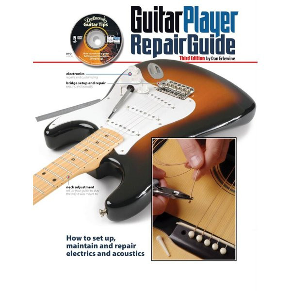 ERLEWINE, DAN - GUITAR PLAYER REPAIR GUIDE