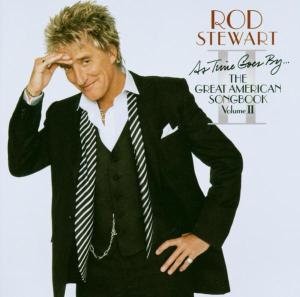 STEWART, ROD - AMERICAN SONGBOOK 2 AS TIME GOES BY