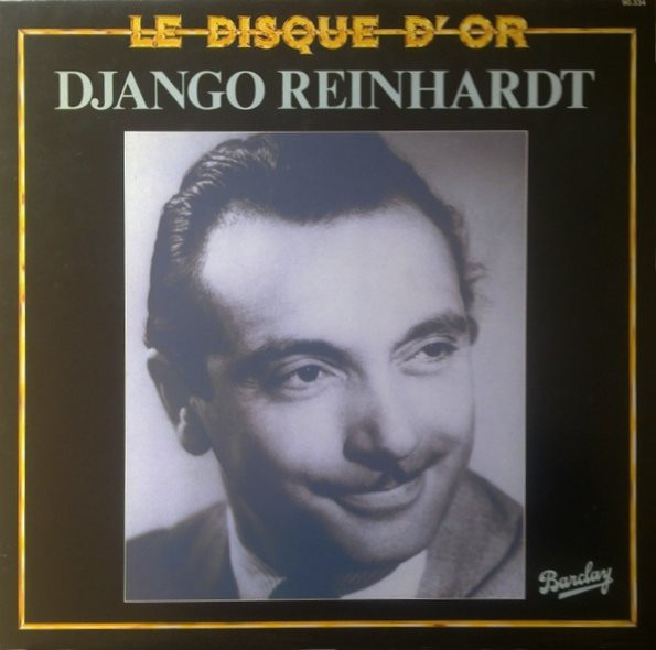 REINHARDT, DJANGO - LE DISQUE D' OR -VINYL-