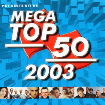 VARIOUS - MEGA TOP 50 - 2003 - CD