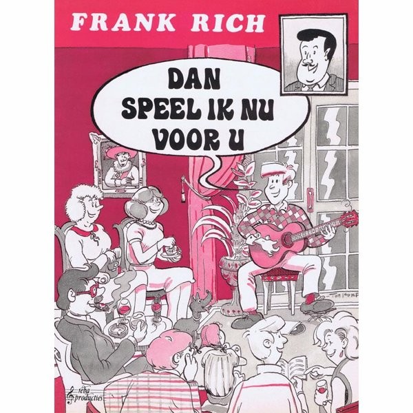 RICH, FRANK - DAN SPEEL IK NU VOOR U - bladmuziek