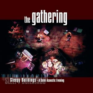 GATHERING - SLEEPY BUILDINGS - cd