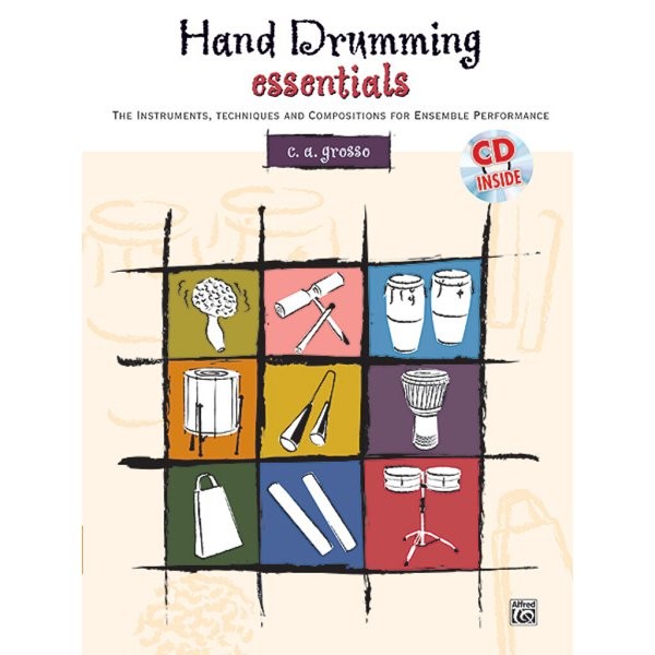 GROSSO, C. A. - HAND DRUMMING ESSENTIALS + CD