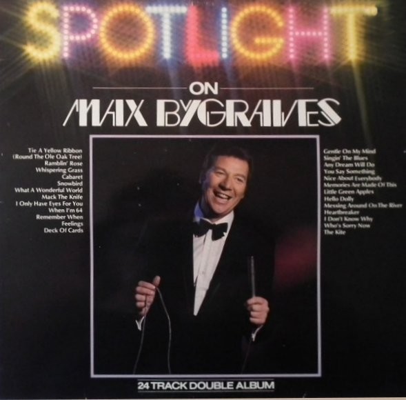BYGRAVES, MAX - SPOTLIGHT ON MAX BYGRAVES -2VINYL-