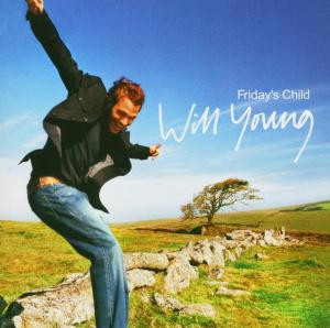 YOUNG, WILL - FRIDAY'S CHILD - cd
