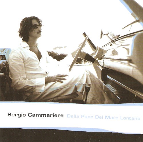 CAMMARIERE, SERGIO - DALLA PACE DEL MARE LONTANO (C, cd