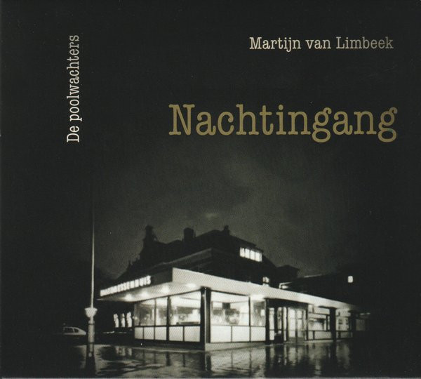LIMBEEK, MARTIJN VAN - NACHTINGANG - cd