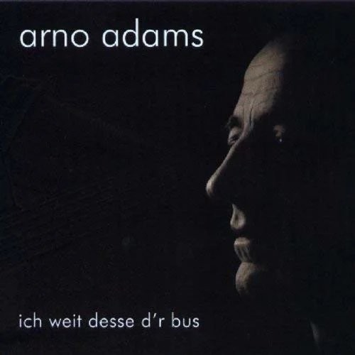 ADAMS, ARNO - ICH WEIT DESSE D'R BUS - cd