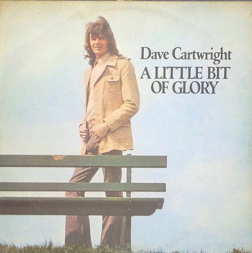 CARTWRIGHT, DAVE - A LITTLE BIT OF GLORY - Lp, 2e hands