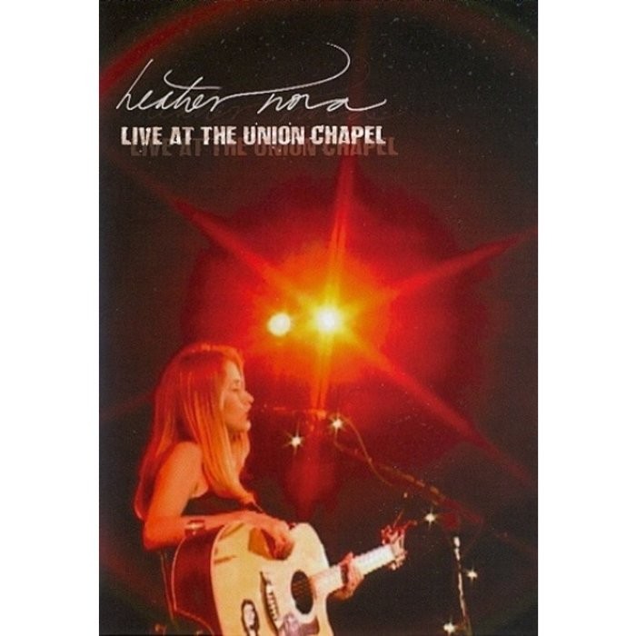 NOVA, HEATHER - LIVE AT THE UNION CHAPEL - dvd