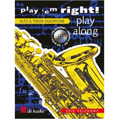 VELDKAMP, ERIK - PLAY 'EM RIGHT! PLAY ALONG SAX + CD