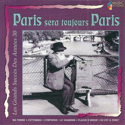 VARIOUS - PARIS SERA TOUJOURS PARIS (LES GRANDS SUCCES DES..)