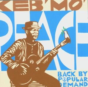 MO, KEB - PEACE...BACK BY POPULAR DEMAND
