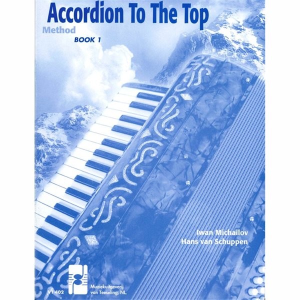 MICHAILOV, IWAN - ACCORDION TO THE TOP 1 METHODE - bladmuziek