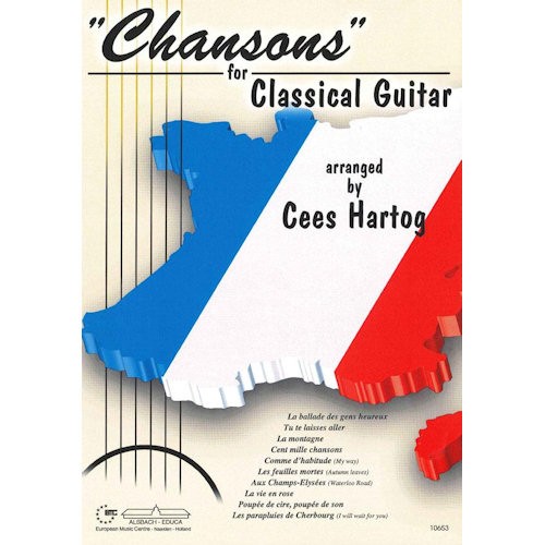 HARTOG, CEES - CHANSONS FOR CLASSICAL GUITAR - bladmuziek